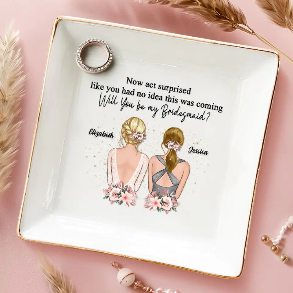 Demoiselle d'honneur d'un jour, meilleure amie pour la vie - Porte-bijoux personnalisé - Cadeau de mariage, cadeau de demoiselle d'honneur pour meilleures amies, meilleures amies, sœurs