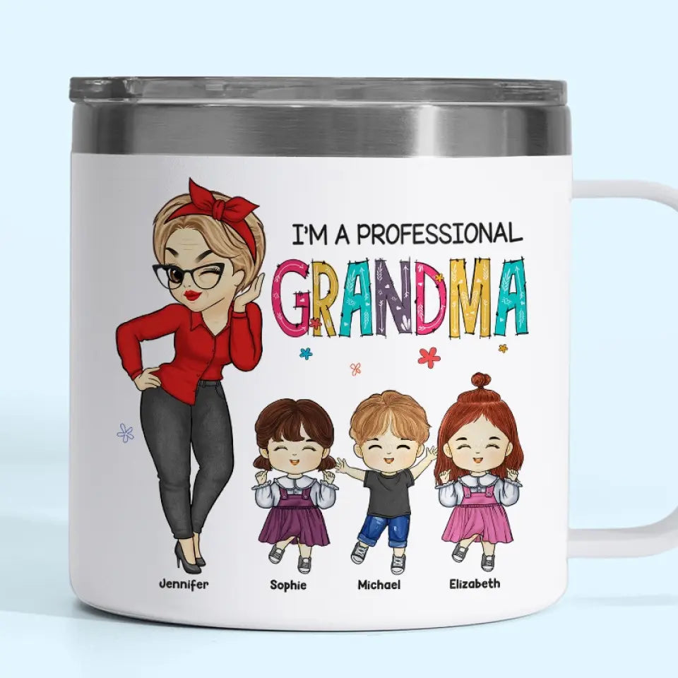 Je ne suis pas à la retraite, je suis une grand-mère professionnelle - Gobelet personnalisé en acier inoxydable de 14 oz avec poignée - Cadeau pour maman, grand-mère