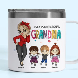 Je ne suis pas à la retraite, je suis une grand-mère professionnelle - Gobelet personnalisé en acier inoxydable de 14 oz avec poignée - Cadeau pour maman, grand-mère