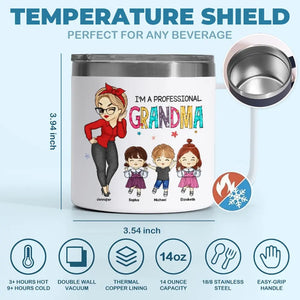 Je ne suis pas à la retraite, je suis une grand-mère professionnelle - Gobelet personnalisé en acier inoxydable de 14 oz avec poignée - Cadeau pour maman, grand-mère