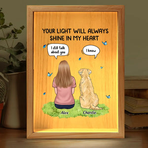 Ta lumière brillera toujours dans mon cœur - Cadre lumineux personnalisé commémoratif - Cadeau de condoléances pour les propriétaires d'animaux de compagnie et les amoureux des animaux