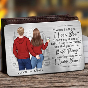 Tu es la meilleure chose qui me soit arrivée - Carte portefeuille personnalisée en aluminium pour couple - Cadeau pour mari et femme, anniversaire
