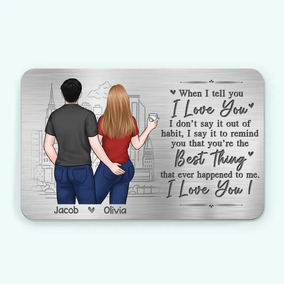 Tu es la meilleure chose qui me soit arrivée - Carte portefeuille personnalisée en aluminium pour couple - Cadeau pour mari et femme, anniversaire