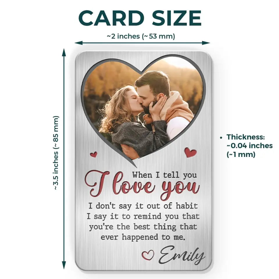 Photo personnalisée « Quand je te dis que je t'aime » - Carte portefeuille en aluminium personnalisée pour couple - Cadeau pour mari et femme, anniversaire