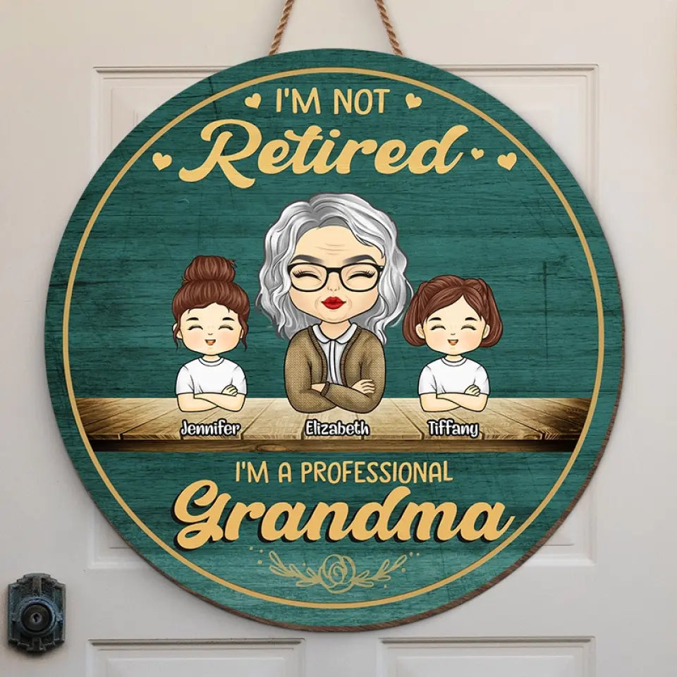 Je suis une grand-mère professionnelle - Panneau en bois personnalisé pour la décoration de la maison - Cadeau de pendaison de crémaillère pour grand-mère