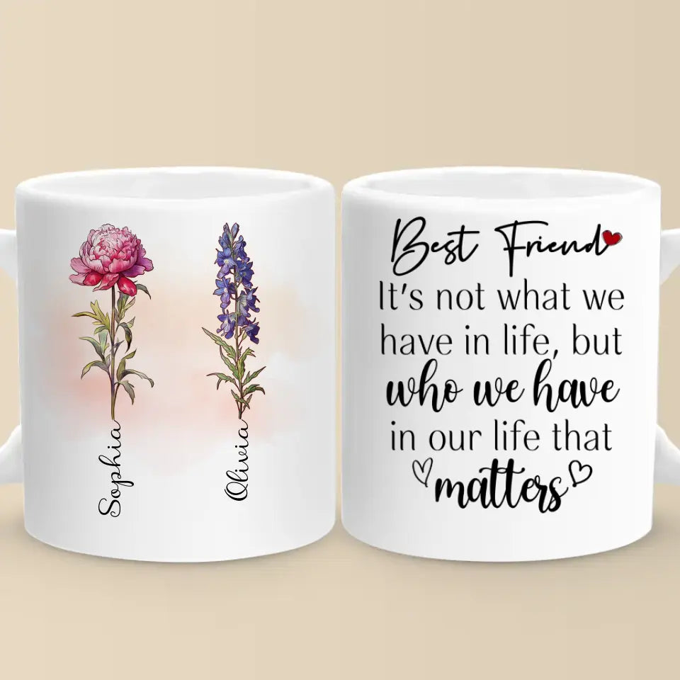 Ce n'est pas ce que nous avons dans la vie - Mug personnalisé Bestie - Cadeau pour meilleures amies, BFF, sœurs