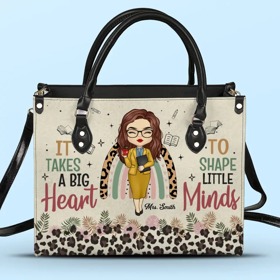 Il faut un grand cœur pour façonner les petits esprits - Sac à main en cuir personnalisé pour enseignant - Cadeau pour enseignant