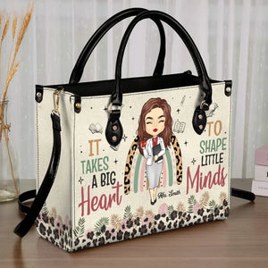 Il faut un grand cœur pour façonner les petits esprits - Sac à main en cuir personnalisé pour enseignant - Cadeau pour enseignant