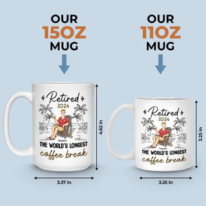 Retraite La plus longue pause-café du monde - Tasse personnalisée - Appréciation, cadeau de retraite pour collègues, amis de travail, collègues