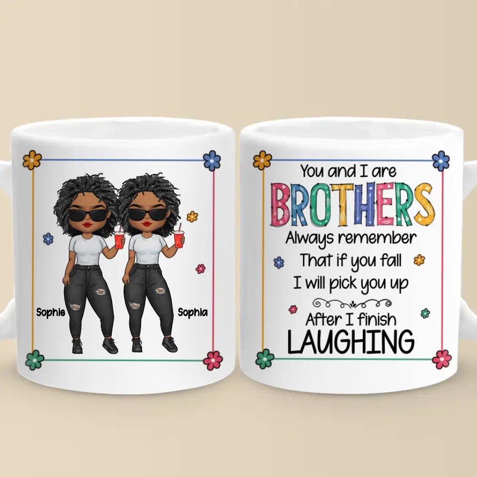 Toi et moi sommes frères et sœurs - Tasse personnalisée pour la famille - Cadeau pour les membres de la famille, les frères et sœurs