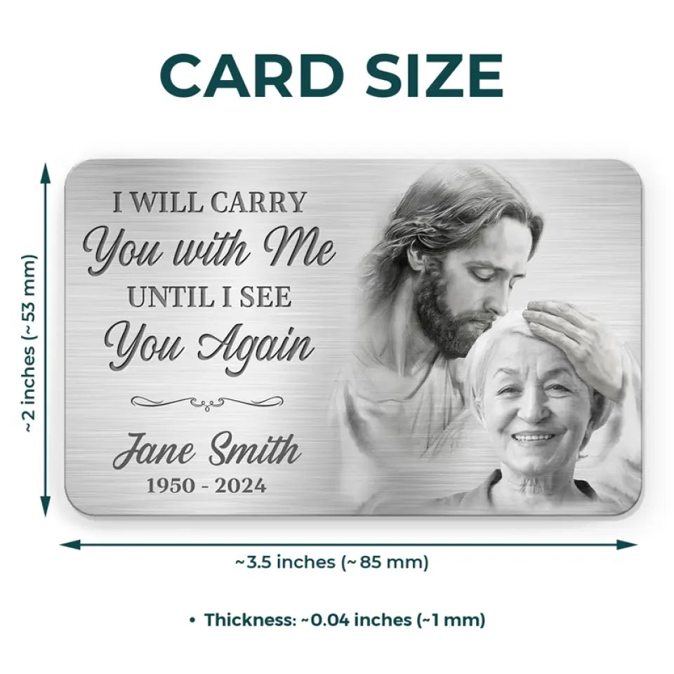 Photo personnalisée dans mon cœur, tu es toujours à mes côtés - Carte portefeuille personnalisée en aluminium commémorative - Cadeau de condoléances pour les membres de la famille