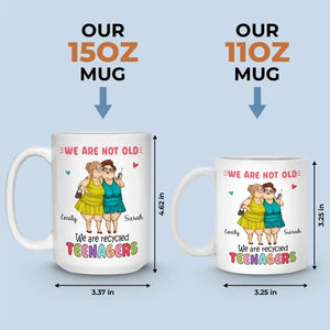 Nous sommes des adolescents recyclés - Mug personnalisé Bestie - Cadeau pour meilleures amies, meilleures amies, sœurs