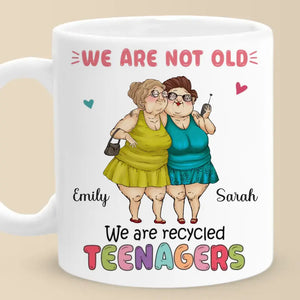 Nous sommes des adolescents recyclés - Mug personnalisé Bestie - Cadeau pour meilleures amies, meilleures amies, sœurs