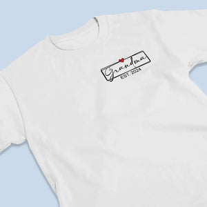 L'un des mots les plus doux que j'ai jamais entendu est Nana - T-shirt unisexe personnalisé imprimé dos et devant pour la famille - Cadeau pour maman, grand-mère