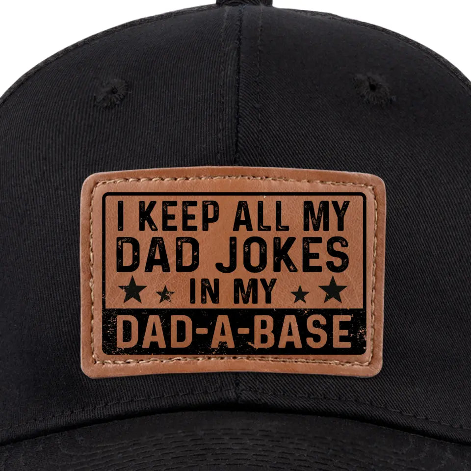 Je garde toutes mes blagues de papa dans une base de papa - Chapeau familial en cuir - Cadeau pour papa, grand-père