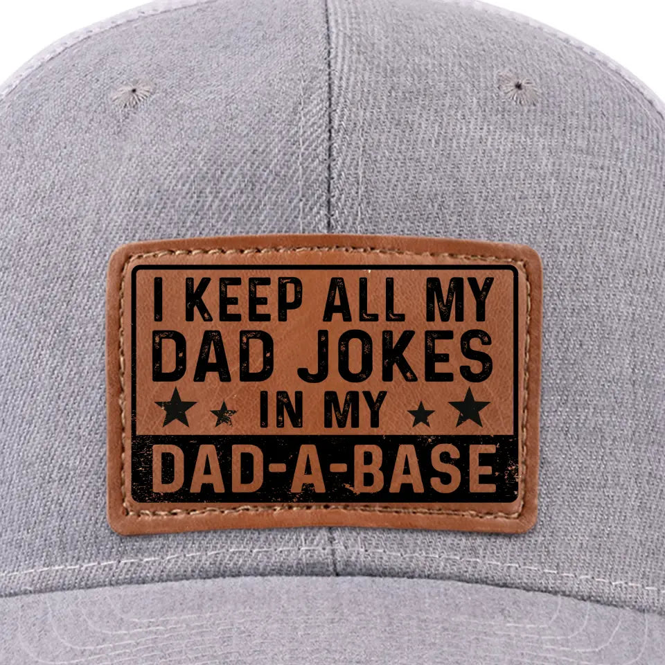 Je garde toutes mes blagues de papa dans une base de papa - Chapeau familial en cuir - Cadeau pour papa, grand-père