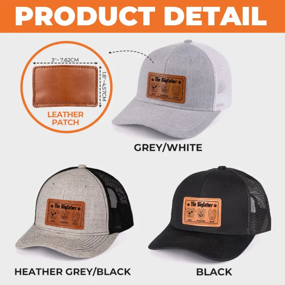 You Are The Dogfather - Dog Personalized Custom Leather Patch Hat - Gift For Pet Owners, Pet Lovers