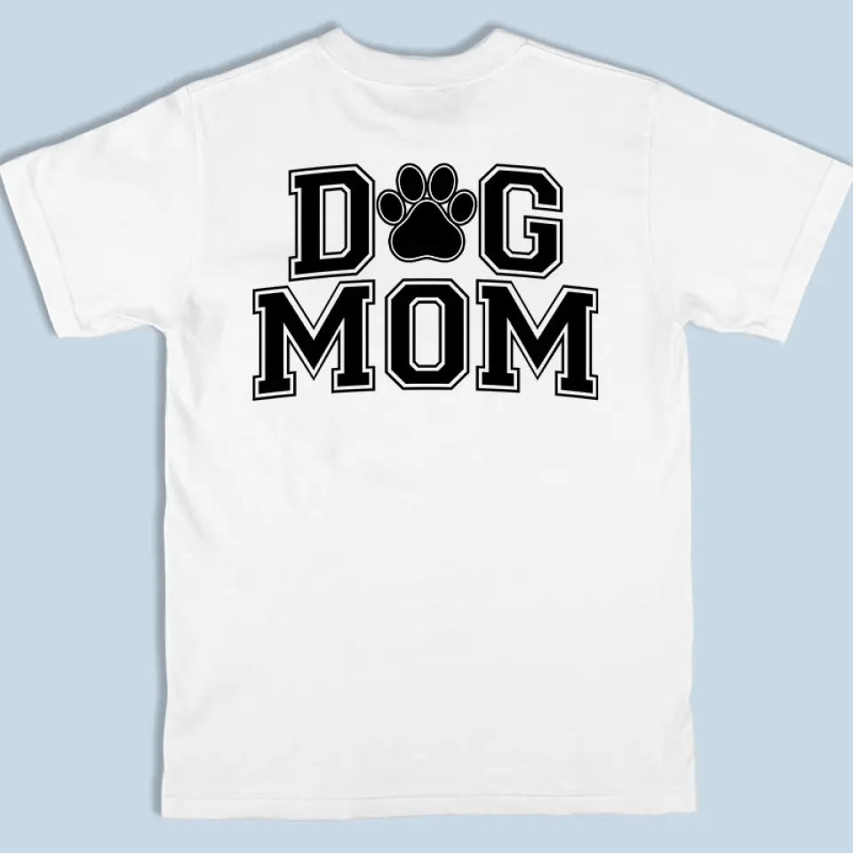 T-shirt unisexe personnalisé « Chien maman » imprimé recto verso – Cadeau pour propriétaires et amoureux des animaux