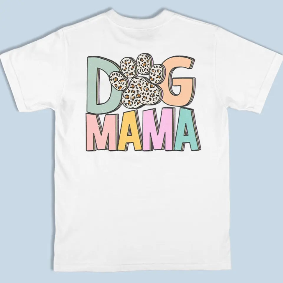 Meilleure maman de chien au monde - T-shirt unisexe personnalisé avec imprimé recto verso et recto verso - Cadeau pour propriétaires et amoureux des animaux