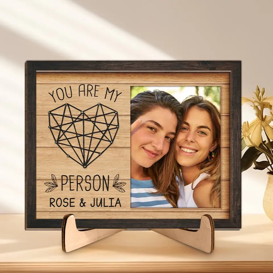 Photo personnalisée « Tu es ma personne préférée » - Plaque en bois personnalisée à 2 couches avec support - Cadeau pour meilleures amies, meilleures amies, sœurs