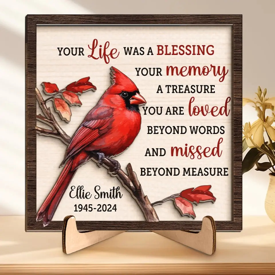 Votre vie a été une bénédiction - Plaque commémorative personnalisée en bois à 2 couches avec support - Cadeau de condoléances pour les membres de la famille