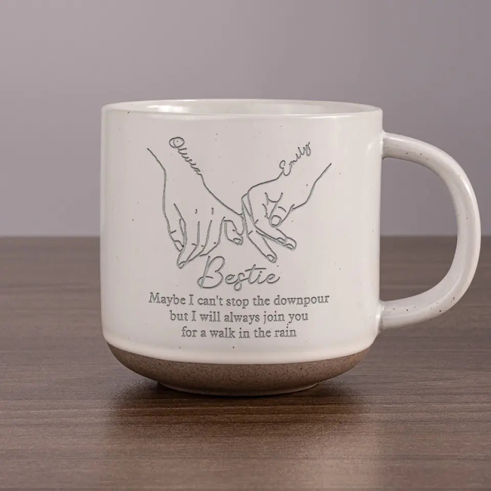 Je t'accompagnerai toujours pour une promenade sous la pluie - Mug en poterie personnalisé Bestie - Cadeau pour meilleures amies, meilleures amies, sœurs
