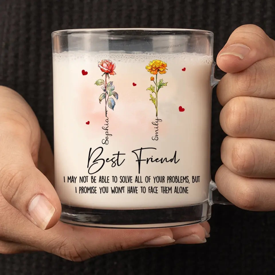 Nous vous promettons que vous n'aurez pas à les affronter seul - Tasse en verre personnalisée Bestie - Cadeau pour les meilleurs amis, BFF, sœurs