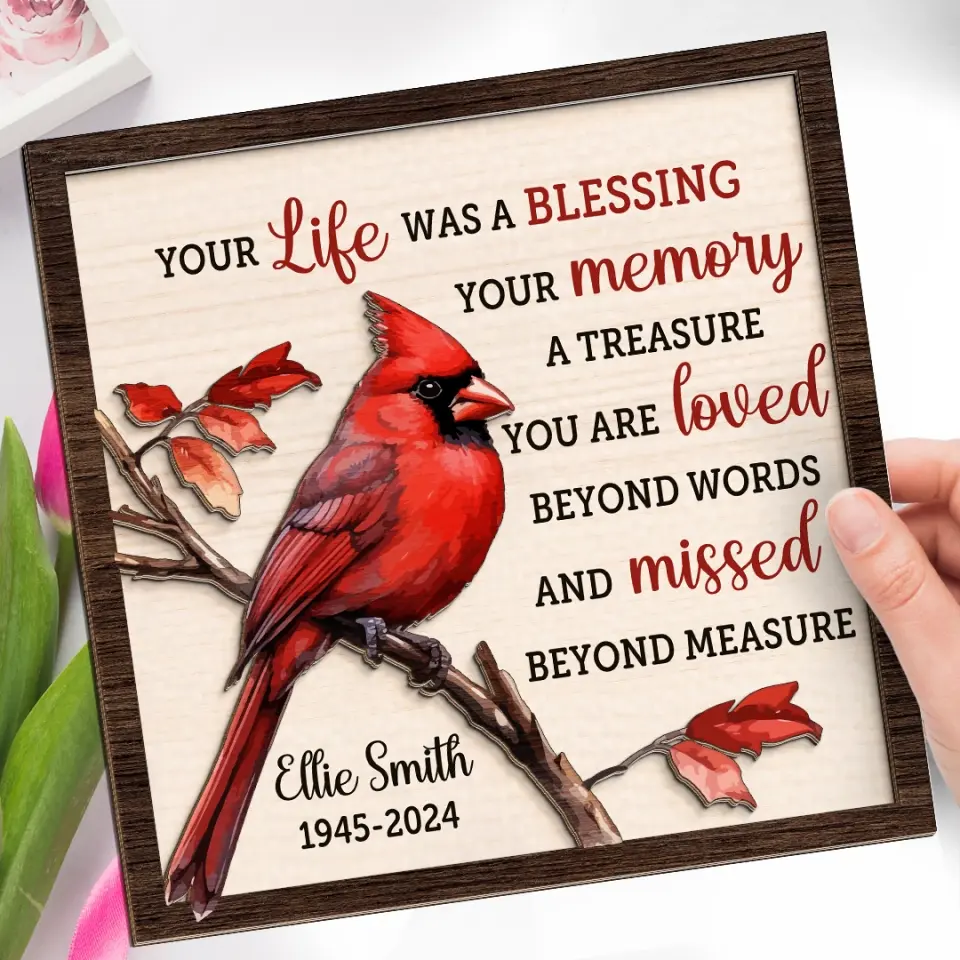 Votre vie a été une bénédiction - Plaque commémorative personnalisée en bois à 2 couches avec support - Cadeau de condoléances pour les membres de la famille