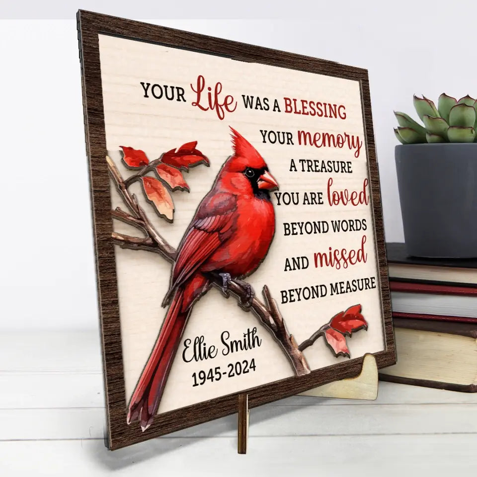 Votre vie a été une bénédiction - Plaque commémorative personnalisée en bois à 2 couches avec support - Cadeau de condoléances pour les membres de la famille