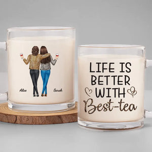 La vie est meilleure avec Best-Tea - Mug en verre personnalisé Bestie - Cadeau pour meilleures amies, meilleures amies, sœurs