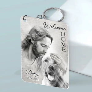 Porte-clés photo personnalisé « Bienvenue à la maison, ma chère » en acrylique personnalisé – Cadeau de condoléances pour les membres de la famille, les propriétaires d'animaux et les amoureux des animaux.