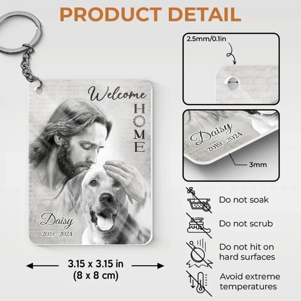 Porte-clés photo personnalisé « Bienvenue à la maison, ma chère » en acrylique personnalisé – Cadeau de condoléances pour les membres de la famille, les propriétaires d'animaux et les amoureux des animaux.