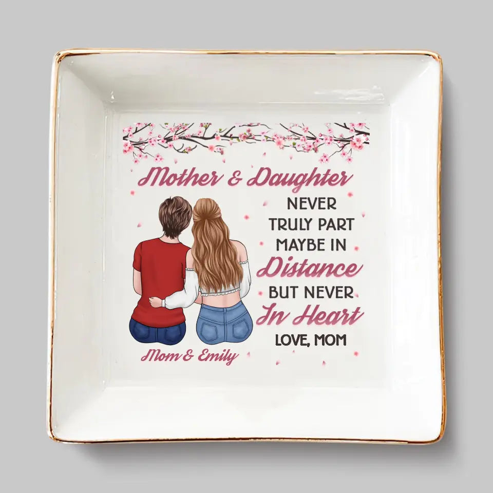 Mère et fille ne se séparent jamais vraiment - Plat à bijoux personnalisé pour la famille - Cadeau pour maman et fille