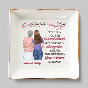 Souvenez-vous de la fille de qui vous êtes et redressez votre couronne - Plat à bijoux personnalisé pour la famille - Cadeau pour fille, petite-fille