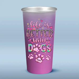 La vie est meilleure avec un chien ! Tasse personnalisée en aluminium à changement de couleur. Cadeau pour les propriétaires et les amoureux des animaux.