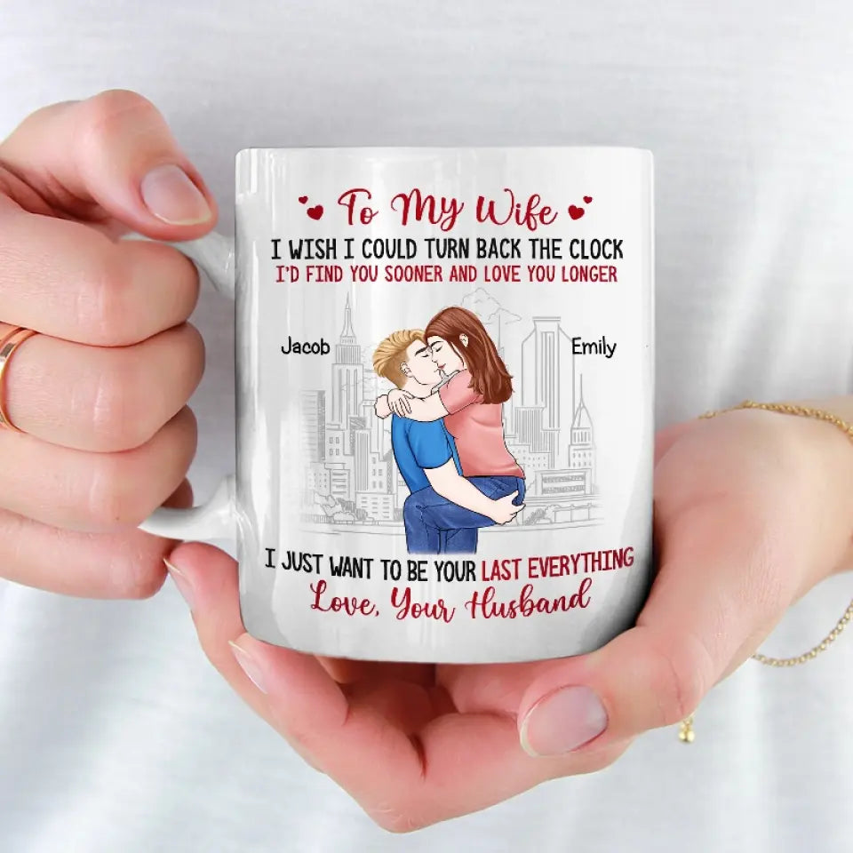 Je veux juste être ton dernier tout - Tasse personnalisée pour couple - Cadeau pour mari et femme, anniversaire