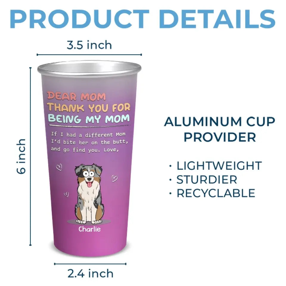 Merci d'être notre maman - Tasse personnalisée en aluminium changeant de couleur pour chien - Cadeau pour les propriétaires d'animaux et les amoureux des animaux