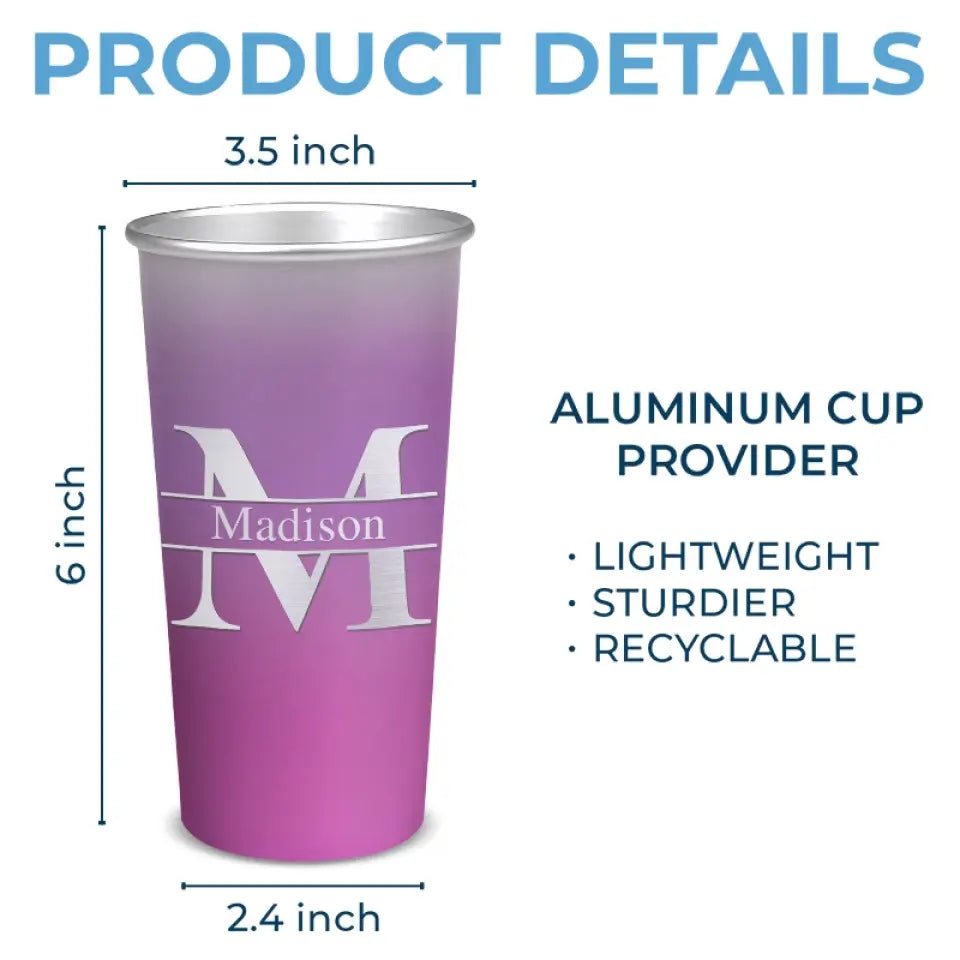 Ne ternissez jamais votre éclat pour quelqu'un d'autre - Tasse personnalisée en aluminium changeant de couleur - Cadeau pour vous-même, vos meilleures amies, vos meilleures amies, vos sœurs