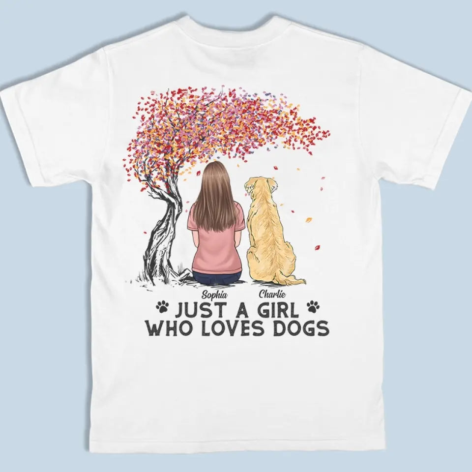 Tout ce dont vous avez besoin, c'est d'amour et d'un chien - T-shirt unisexe personnalisé avec imprimé au dos - Cadeau pour les propriétaires d'animaux et les amoureux des animaux