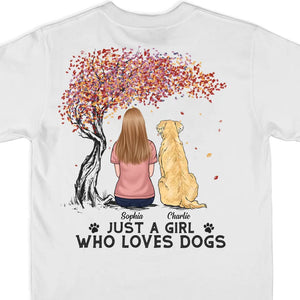 Tout ce dont vous avez besoin, c'est d'amour et d'un chien - T-shirt unisexe personnalisé avec imprimé au dos - Cadeau pour les propriétaires d'animaux et les amoureux des animaux