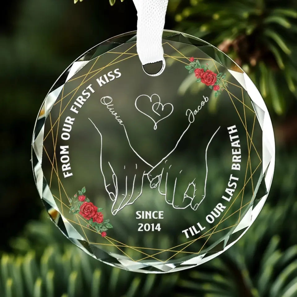 De notre premier baiser jusqu'à notre dernier souffle - Ornement en verre personnalisé pour couple - Cadeau pour mari et femme, anniversaire