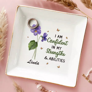 J'ai confiance en mes forces et mes capacités - Porte-bijoux personnalisé pour meilleure amie - Cadeau pour meilleures amies, meilleures amies, sœurs