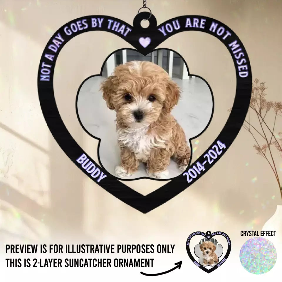 Photo personnalisée : pas un jour ne passe sans que vous ne nous manquiez ! Attrape-soleil personnalisé à suspendre à une fenêtre ! Cadeau de condoléances pour les propriétaires et les amoureux des animaux.