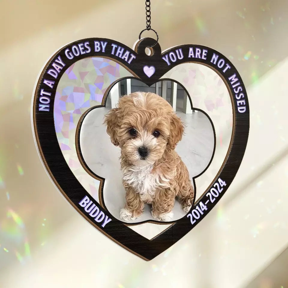 Photo personnalisée : pas un jour ne passe sans que vous ne nous manquiez ! Attrape-soleil personnalisé à suspendre à une fenêtre ! Cadeau de condoléances pour les propriétaires et les amoureux des animaux.