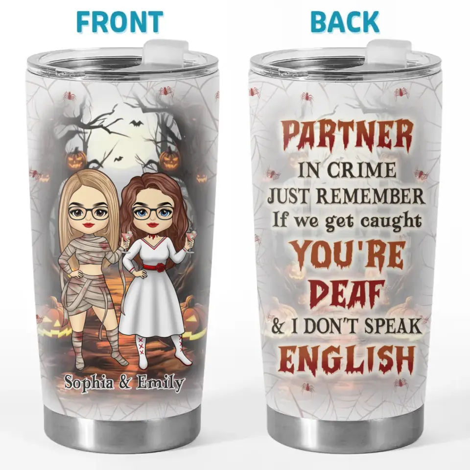 Nous ne sommes pas seulement amis, nous sommes partenaires dans le crime - Gobelet personnalisé Bestie - Cadeau d'Halloween pour les meilleures amies, BFF, sœurs