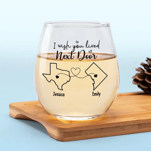 On n'est jamais trop loin pour boire un verre ensemble - Verre à vin personnalisé pour meilleure amie - Cadeau pour meilleures amies, meilleures amies, sœurs