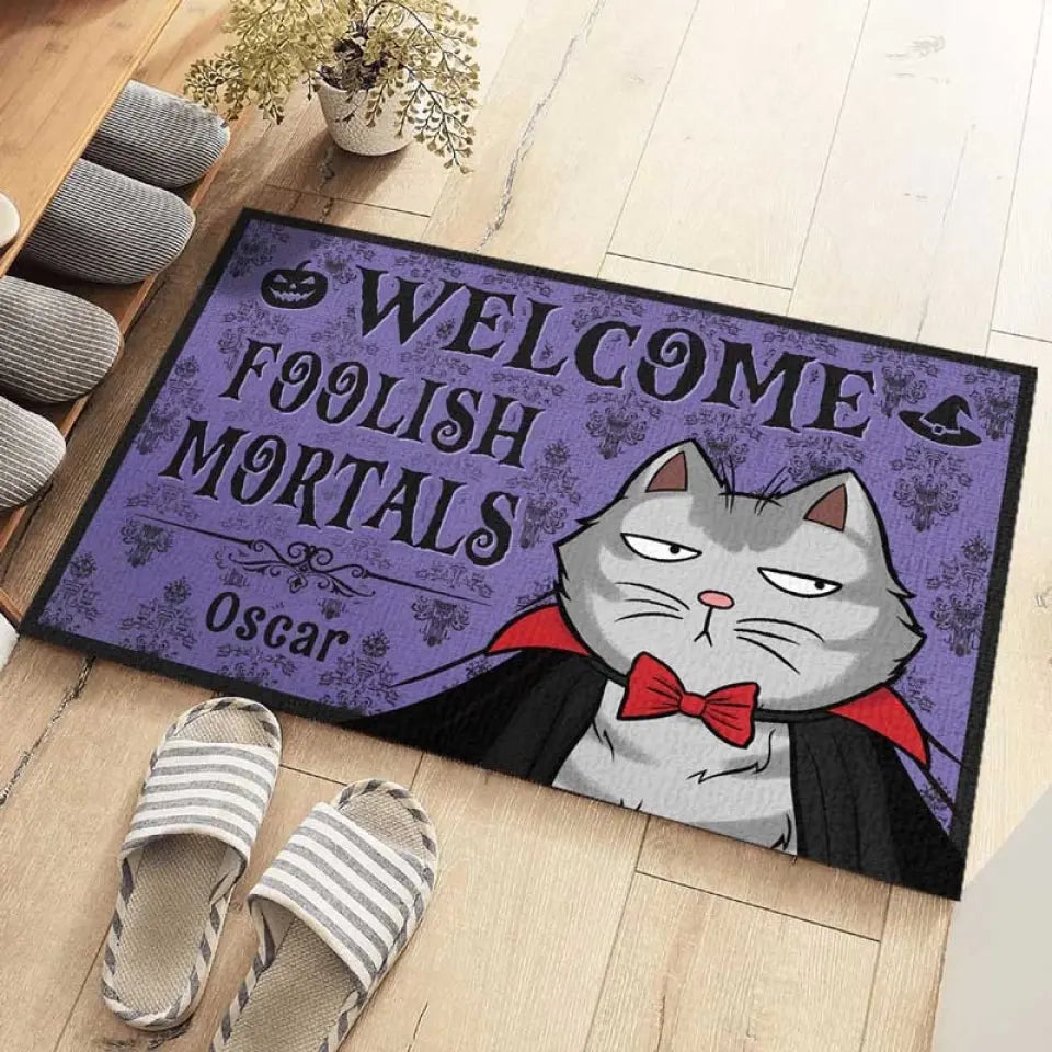 Bienvenue, mortels insensés ! Tapis décoratif personnalisé pour chien et chat ! Cadeau d'Halloween pour les propriétaires et les amoureux des animaux.