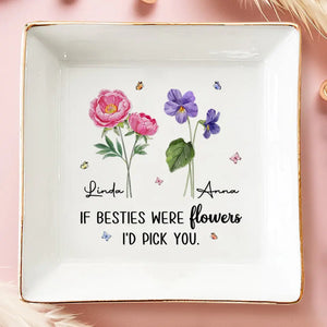 Comme les fleurs sauvages, nous sommes meilleurs ensemble - Plat à bijoux personnalisé Bestie - Cadeau pour meilleures amies, meilleures amies, sœurs