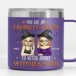Tu es ma sorcière préférée - Gobelet personnalisé en acier inoxydable de 14 oz avec poignée - Cadeau d'Halloween pour meilleures amies, meilleures amies, sœurs