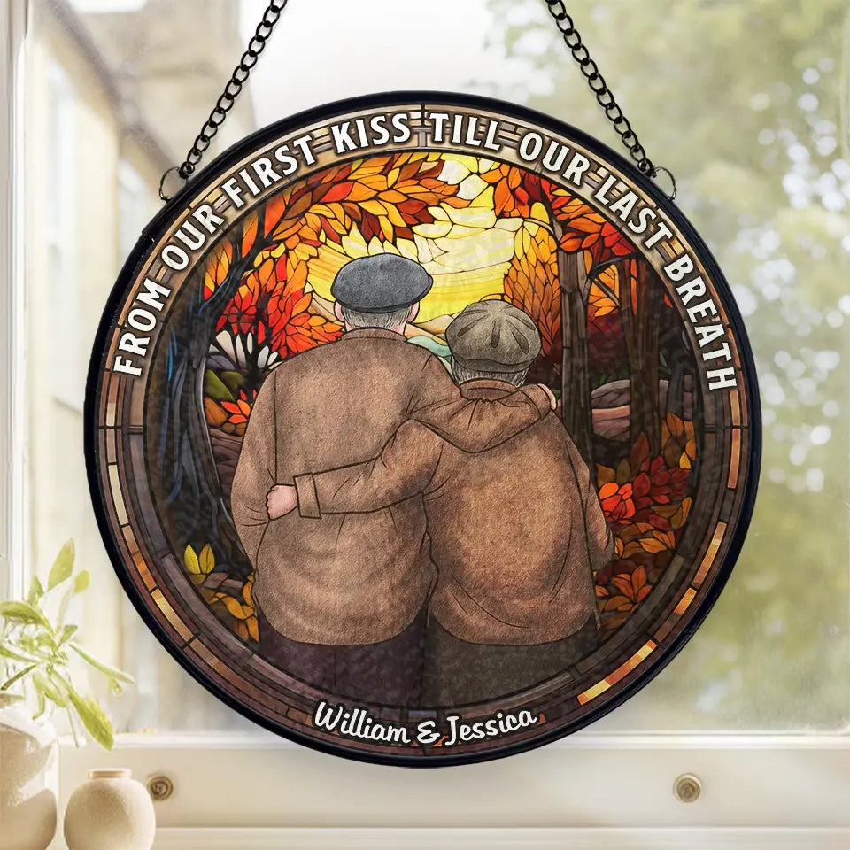 De notre premier baiser jusqu'à notre dernier souffle - Attrape-soleil personnalisé pour couple en vitrail - Cadeau pour mari et femme, anniversaire